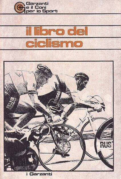 Il Libro Del Ciclismo - Augusto Rosati - copertina