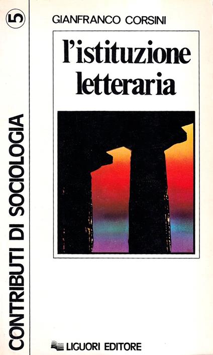 L' istituzione Letteraria - Gianfranco Corsini - copertina