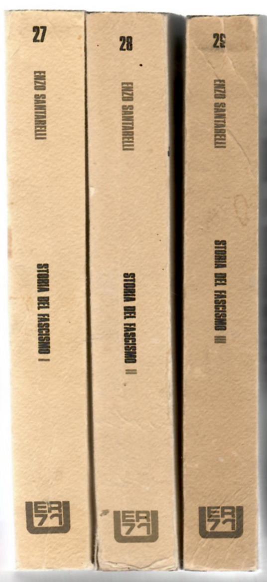 Storia del Fascismo. Vol. I, II e III - Enzo Santarelli - copertina