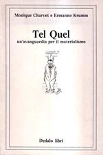 Tel Quel Un'avanguardia Per Il Materialismo
