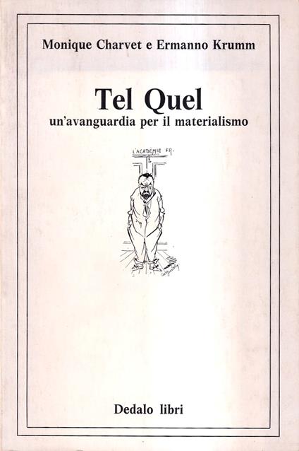 Tel Quel Un'avanguardia Per Il Materialismo - Ermanno Krumm - copertina
