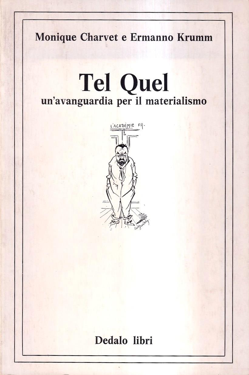 Tel Quel Un'avanguardia Per Il Materialismo