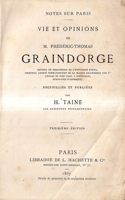Notes Sur Paris Vie et Opinions De M. Frederic Thomas Graindorge - Hippolyte Taine - copertina