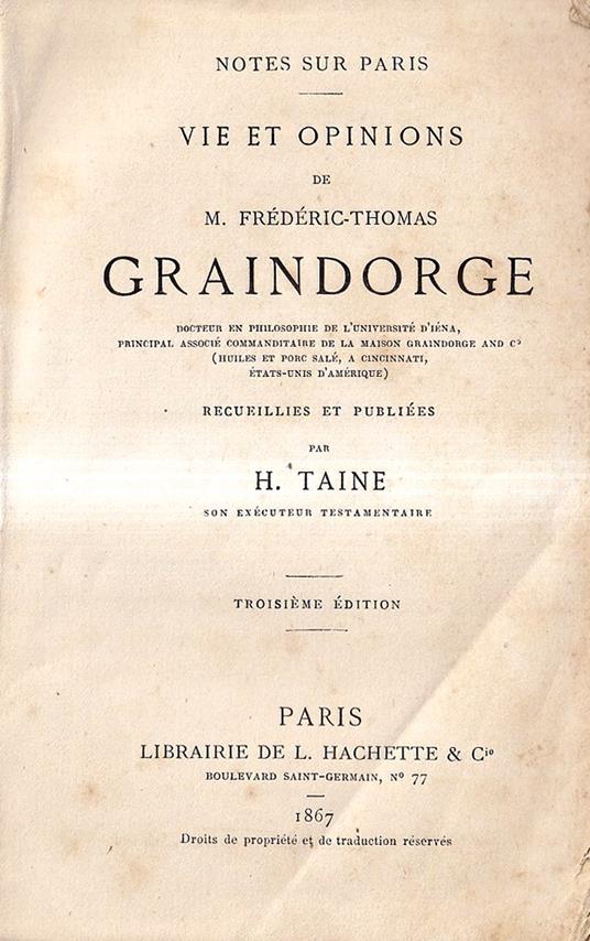Notes Sur Paris Vie et Opinions De M. Frederic Thomas Graindorge - Hippolyte Taine - copertina