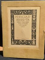 Perugia e Assisi tavole Disegnate Dal Pittore Giuseppe Galli