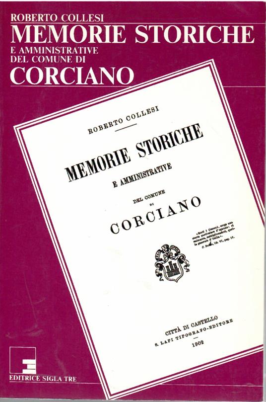 Memorie Storiche e Amministrative Del Comune Di Corciano - Roberto Colussi - copertina