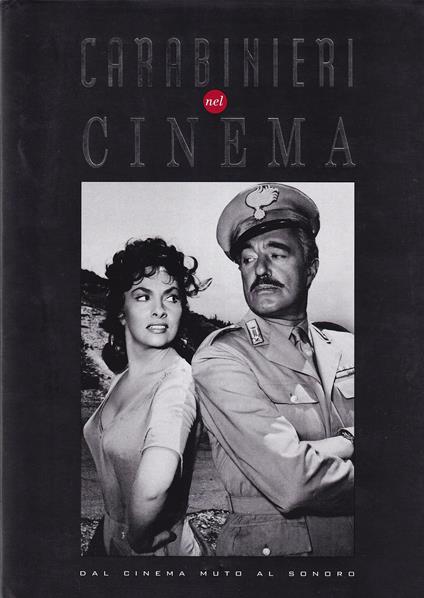 Carabinieri nel Cinema Dal Cinema Muto al Sonoro - copertina