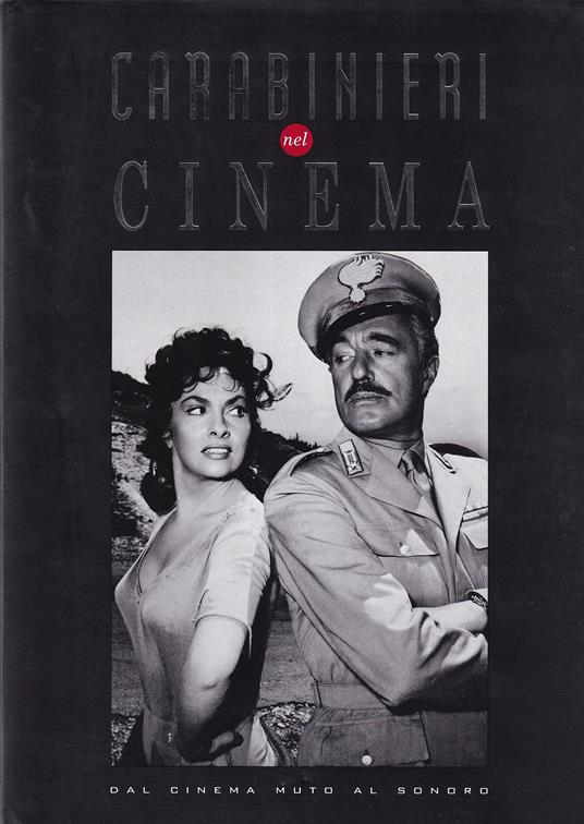 Carabinieri nel Cinema Dal Cinema Muto al Sonoro - copertina