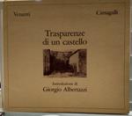 TRASPARENZE DI UN CASTELLO. INTRODUZIONE DI GIORGIO ALBERTAZZI