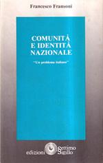 comunità e identità Nazionale. Un Problema Italiano