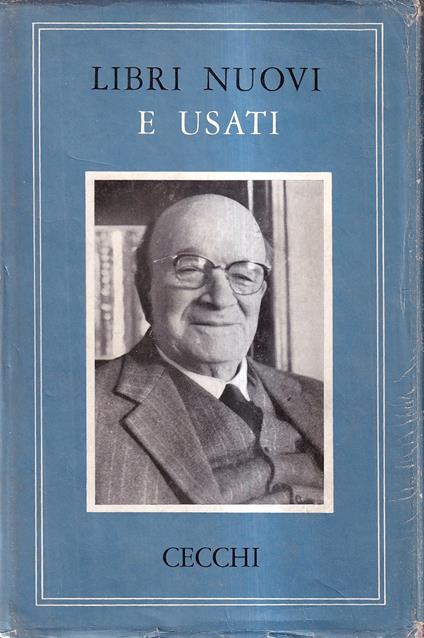 Libri Nuovi e Usati. Note Di Letteratura Italiana Contemporanea (1947-1958) - copertina