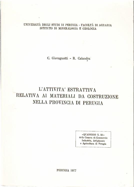 L' attività Estrattiva Relativa Ai Materiali da Costruzione Nella Provincia di Perugia - copertina