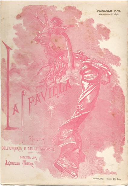 La Favilla Rivista dell'Umbria e Delle Marche Fascicolo V-VI Aprile-Giugno 1898 - copertina