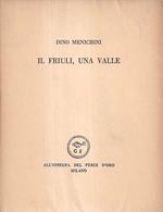 Il Friuli, Una Valle
