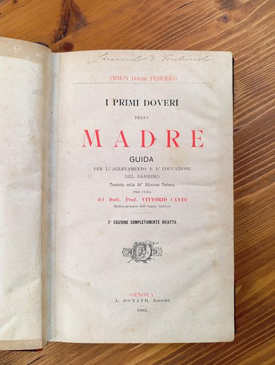 I Primi Doveri Della Madre Guida Per L'allevamento Del Bambino - Friedrich August von Ammon - copertina