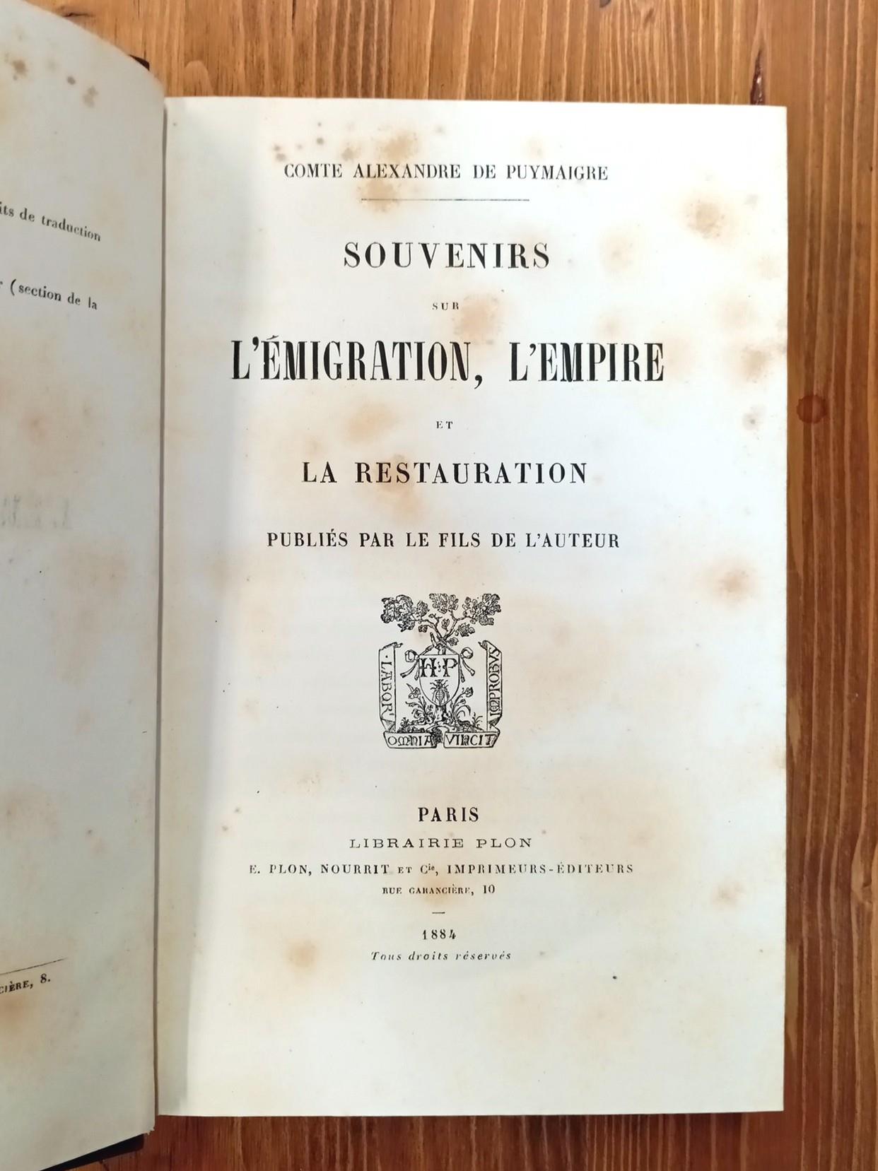 Souvenirs sur l'émigration, l'Empire et la Restauration. Publiés par le fils de l'auteur