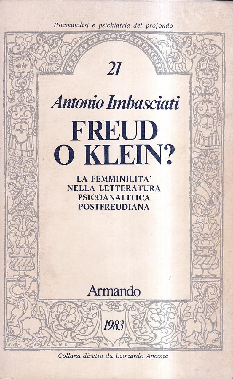 Freud o Klein? La femminilità Nella Letteratura Psicoanalitica Postfreudiana