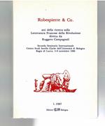 Robespierre & Co. Atti Della Ricerca Sulla Letteratura Francese Della Rivoluzione Diretta Da Ruggero Campagnoli