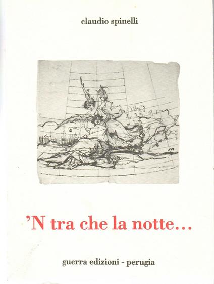 'N Tra Che La Notte.. - Claudio Spinelli - copertina