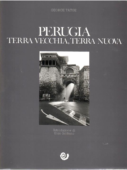 Perugia Terra Vecchia, Terra Nuova - George Tatge - copertina