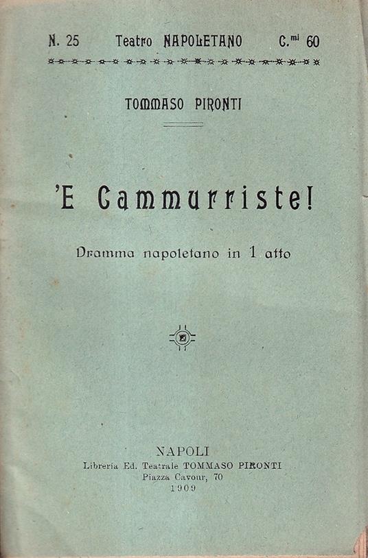 'E Cammurriste! (Dramma napoletano in 1 atto) - copertina