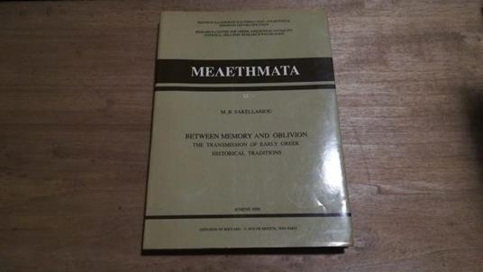 Between memory and oblivion. The transmission of early greek historical tradition - copertina