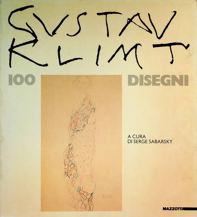 Gustave Klimt: cento disegni