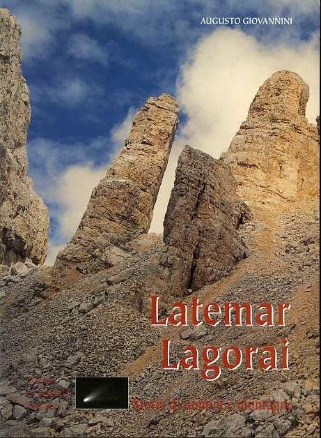 Latemar, Lagorai: storie di uomini e montagne