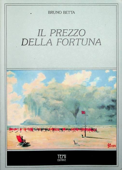 Il prezzo della fortuna