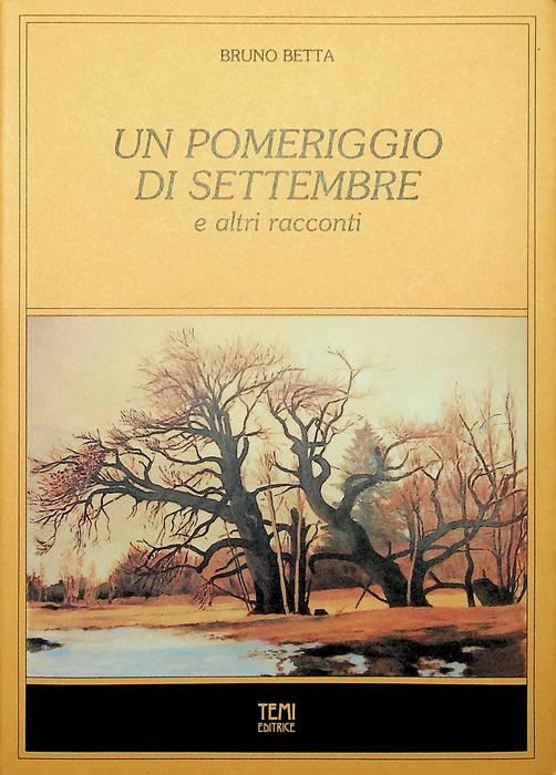 Un pomeriggio di settembre altri racconti