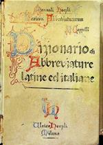 Lexicon abbreviaturarum quae in lapidibus, codicibus et chartis praesertim Medii-aevi occurrunt: dizionario di abbreviature latine e italiane usate nelle carte e nei codici specialmente nel Medioevo: Riprodotte con oltre 13000 segni incisi, aggiuntov