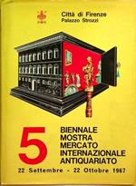 5a Biennale: mostra mercato internazionale dell’antiquariato, 22 settembre-22 ottobre 1967