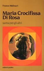 Maria Crocifissa Di Rosa: santa per gli altri