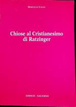 Chiose al Cristianesimo di Ratzinger