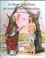 La Chiesa Parrocchiale dei Santi Fabiano e Sebastiano di Serravalle all’Adige