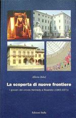 La scoperta di nuove frontiere: i giovani del Circolo Kennedy a Rovereto, 1965-1971