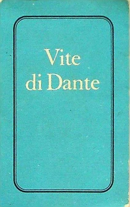 Vite di Dante - Silvio Ramat - copertina