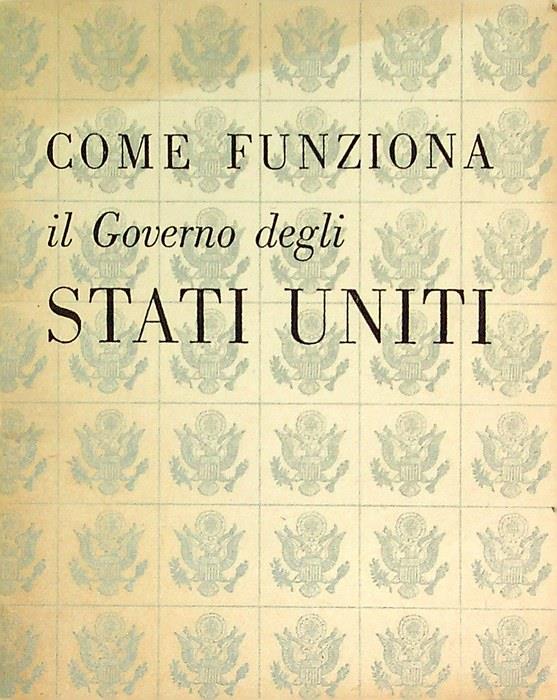 Come funziona il Governo degli Stati Uniti