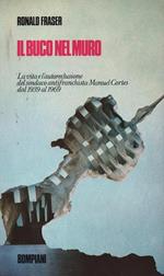 IL BUCO NEL MURO. LA VITA E L'AUTORECLUSIONE DEL SINDACO ANTIFRANCHISTA MANUEL CORTES DAL 1939 AL 1969
