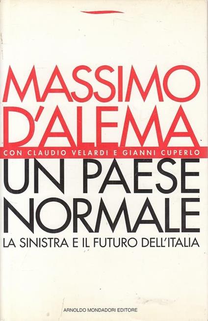 Un paese normale - Massimo D'Alema - copertina