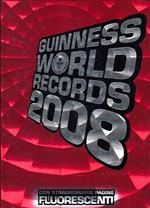 Guinness World Records 2008. Ediz. illustrata