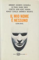 Il mio nome è nessuno. Global Novel