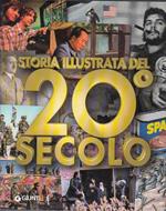Storia illustrata del 20° secolo. Ediz. illustrata