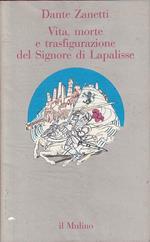 Vita, morte e trasfigurazione del signore di Lapalisse