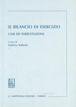 Il bilancio di esercizio. Casi ed esercitazioni