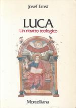 Luca. Un ritratto teologico