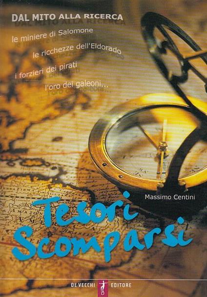 Tesori scomparsi - Massimo Centini - copertina