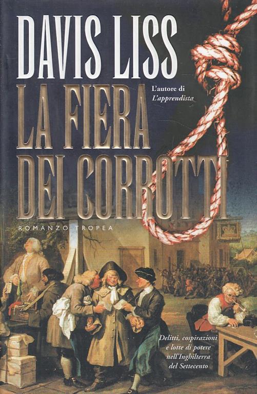 La fiera dei corrotti - David Liss - copertina