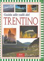 Guida alle valli del Trentino