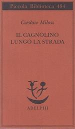 Il cagnolino lungo la strada